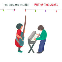 You and I at Christmas Time - The Bird And The Bee