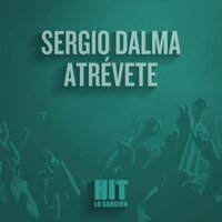 Atrévete - Sergio Dalma