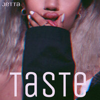 Taste - Jetta