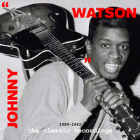 Cold, Cold Heart - Johnny "Guitar" Watson