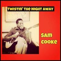 That's It / I Quit / I'm Movin' On - Sam Cooke