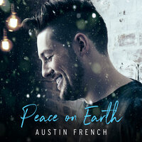 Peace On Earth - Austin French