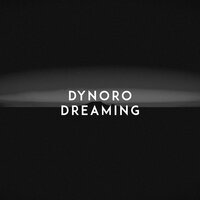 Dreaming - Dynoro
