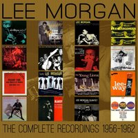Speak Low - Lee Morgan