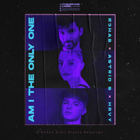 Am I The Only One - R3HAB, Astrid S, HRVY
