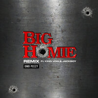 Big Homie - OMB Peezy, King Von, Jackboy