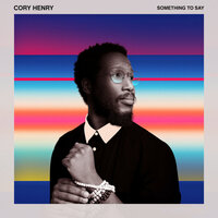 GawtDamn - Cory Henry, The Funk Apostles, Cory Henry, The Funk Apostles