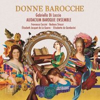 La Travagliata - Audacium Baroque Ensemble, Gabriella Di Laccio, Барбара Строцци