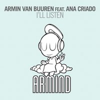 I'll Listen - Armin van Buuren, Ana Criado
