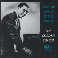 (There Is) No Greater Love - Frankie Carle