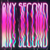 Any Second - Written By Wolves