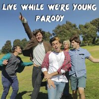 Live While We're Young Parody - Bart Baker