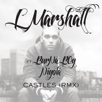 Castles - L Marshall, Burna Boy, Niyola
