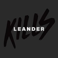 Gyere bánat - Leander Kills