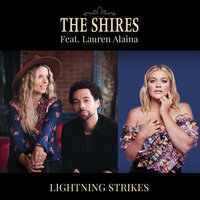 Lightning Strikes - The Shires, LaUren ALaina