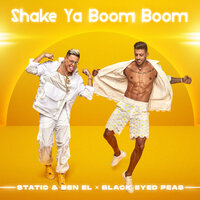 Shake Ya Boom Boom - Static & Ben El Tavori, Black Eyed Peas