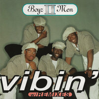 Vibin' - Boyz II Men, Keith Murray, Redman
