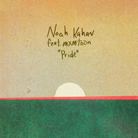 Pride - Noah Kahan, mxmtoon