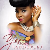 Tangerine - Yemi Alade, Selebobo