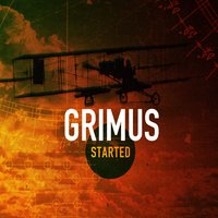Started - Grimus