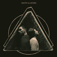 LIKE YOU NEVER LEFT - Smith & Myers