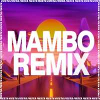 Mambo - DJ Alex, Luis Cordob4 Remix
