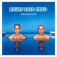 Angel Dust - Right Said Fred