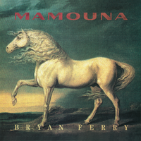Mamouna - Bryan Ferry