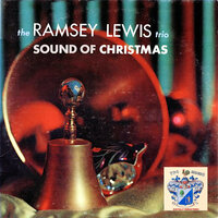 God Rest Ye , Merry Gentlemen - Ramsey Lewis Trio