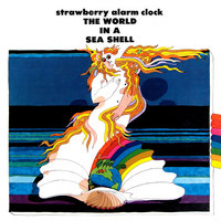 Lady Of The Lake - The Strawberry Alarm Clock