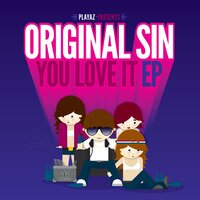 I Love It - Original Sin