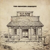 Saloon - The Ongoing Concept
