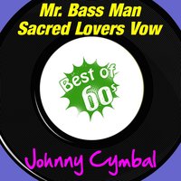 Sacred Lovers Wow - Johnny Cymbal