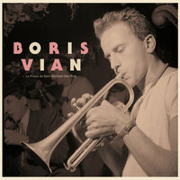 Ah ! si j'avais un franc cinquante (whispering) - Boris Vian