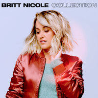 The Lost Get Found - Britt Nicole