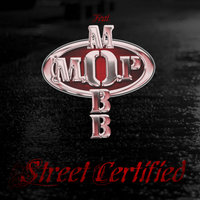 Street Certified - M.O.P., Mobb Deep