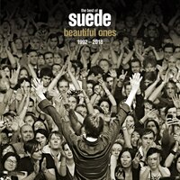 Sometimes I Feel I'll Float Away - Suede