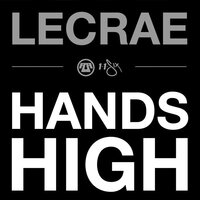 Hands High - Lecrae