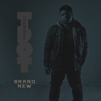 Brand New - Tedashii