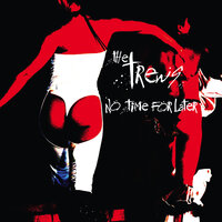 Burning Wheels - The Trews