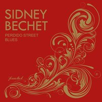 Reallyh the Blues - Sidney Bechet