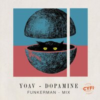 Dopamine - Yoav, Funkerman