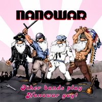 Gioca True' (Other Bands Play, Nanowar Gay!) - Nanowar of Steel