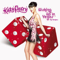 Waking Up In Vegas - Katy Perry, Jason Nevins, Philip Larsen