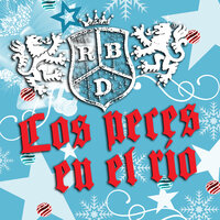 Los Peces En El Río (Bonus Track) - RBD, Dulce Maria, Maite Perroni