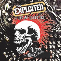 UK ‘82 - The Exploited