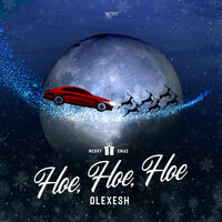 Hoe, Hoe, Hoe - Olexesh