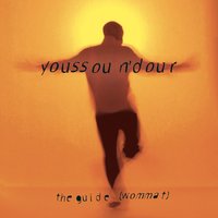 Chimes Of Freedom - Youssou N'Dour