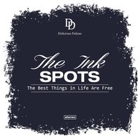 Someones Rocking My Dreamboat - The Ink Spots