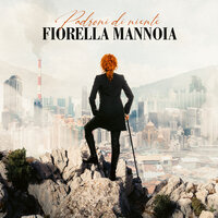 Solo una figlia - Fiorella Mannoia